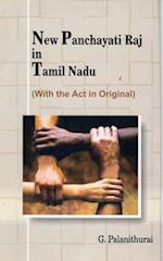 New Panchayati Raj in Tamil Nadu (With Act in Original)