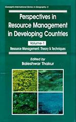 Perspectives in Resource Management in Developing Countries Resource Management: Theory and Techniques (Concept's International Series in Geography-5)