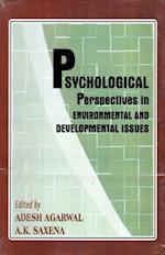 Psychological Perspectives in Environmental and Developmental Issues