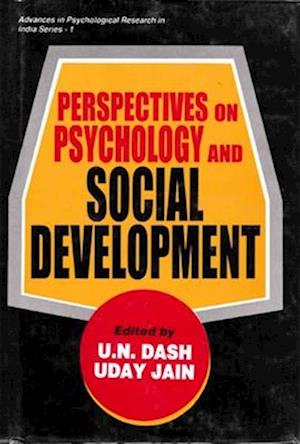 Perspectives on Psychology and Social Development (Proceedings of the VII & VIII Congress of the National Academy of Psychology, India)