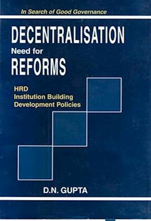 Decentralisation Need for Reforms