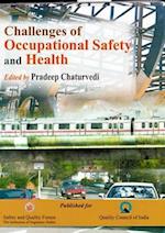 Challenges of Occupational Safety and Health (Thrust: Safety in Transportation)