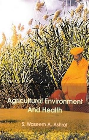 Agricultural Environment And Health