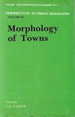 Perspectives in Urban Geography: Morphology of Towns (Concept's International Series in Geography No. 3 )