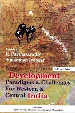 New Development Paradigms and Challenges for Western and Central India