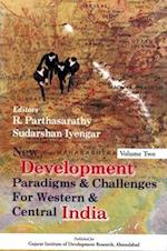 New Development Paradigms and Challenges for Western and Central India