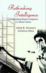 Rethinking Intelligence: Conceptualising Human Competence in Cultural Context