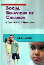 Social Behaviour of Children: A Cross Cultural Assessment