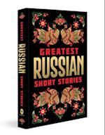 Greatest Russian Short Stories