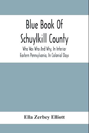 Blue Book Of Schuylkill County