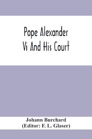 Pope Alexander Vi And His Court