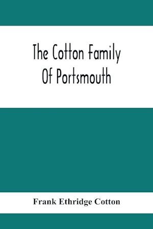 The Cotton Family Of Portsmouth