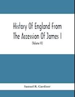 History Of England From The Accession Of James I. To The Outbreak Of The Civil War 1603-1642 (Volume Vi) 1628-1629