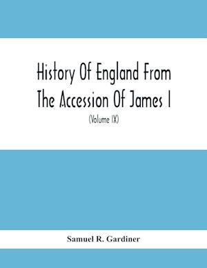 History Of England From The Accession Of James I. To The Outbreak Of The Civil War 1603-1642 (Volume Ix) 1639-1641