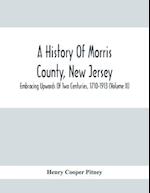 A History Of Morris County, New Jersey