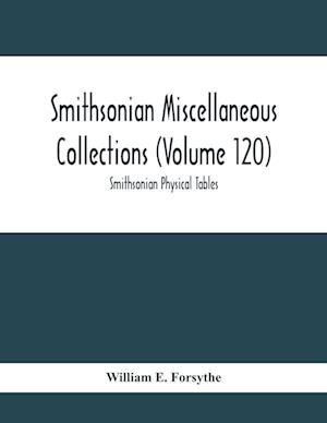 Smithsonian Miscellaneous Collections (Volume 120)