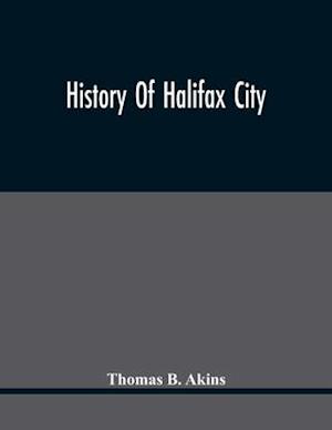 History Of Halifax City