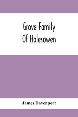 Grove Family Of Halesowen