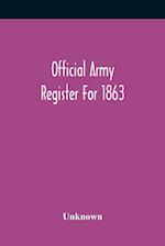 Official Army Register For 1863 