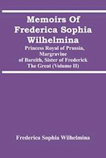 Memoirs Of Frederica Sophia Wilhelmina