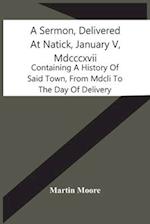 A Sermon, Delivered At Natick, January V, Mdcccxvii