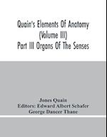 Quain'S Elements Of Anatomy (Volume Iii) Part Iii Organs Of The Senses 