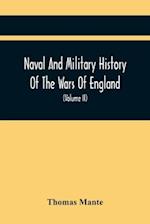 Naval And Military History Of The Wars Of England : Including The Wars Of Scotland And Ireland (Volume Ii) 