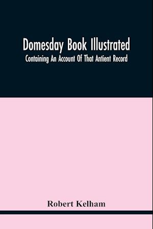 Domesday Book Illustrated