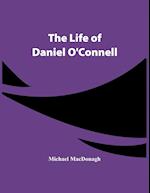 The Life Of Daniel O'Connell 