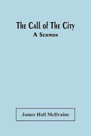 The Call Of The City