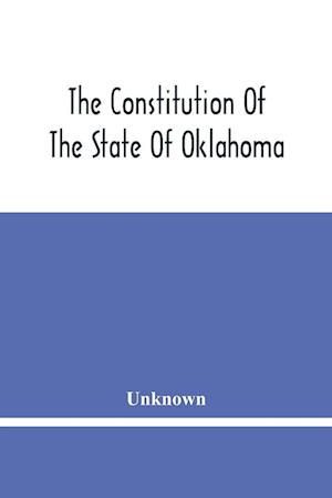 The Constitution Of The State Of Oklahoma