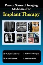 Present Status of Imaging Modalities For Implant Therapy 