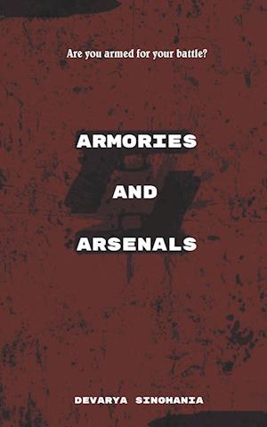 Armories and Arsenals