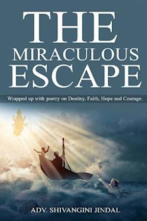 The Miraculous Escape