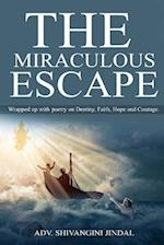 The Miraculous Escape 