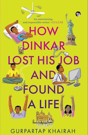 HOW DINKAR LOST HIS JOB AND FOUND A LIFE