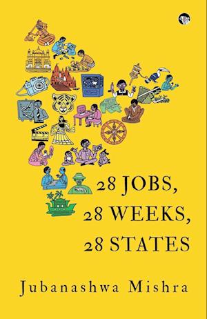 28 JOBS, 28 WEEKS, 28 STATES