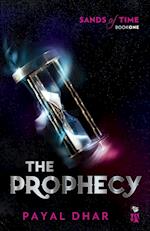 THE PROPHECY SANDS OF TIME, BOOK 1 