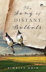 THE SONG OF DISTANT BULBULS 