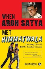 WHEN ARDH SATYA MET HIMMATWALA THE MANY LIVES OF 1980s' BOMBAY CINEMA 