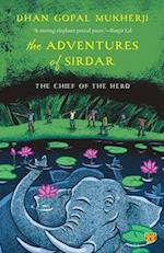 THE ADVENTURES OF SIRDAR THE CHIEF OF THE HERD 