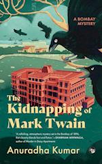 THE KIDNAPPING OF MARK TWAIN A BOMBAY MYSTERY