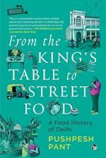 From The King's Table to Street Food