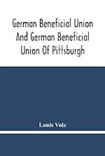 German Beneficial Union And German Beneficial Union Of Pittsburgh