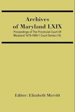 Archives Of Maryland Lxix; Proceedings Of The Provincial Court Of Maryland 1679-1680-1 Court Series (14) 