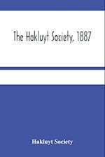 The Hakluyt Society, 1887 