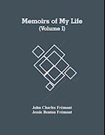 Memoirs Of My Life (Volume I) 