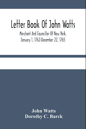 Letter Book Of John Watts