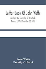 Letter Book Of John Watts