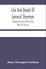 Life And Deeds Of General Sherman